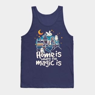 Home is where the magic is Tank Top